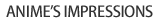 ANIMES IMPRESSIONS